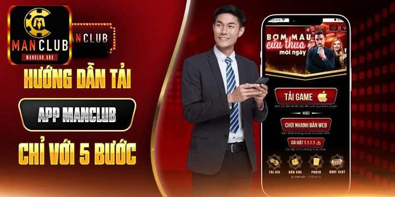 Hướng dẫn tải app ManClub cho iOS và Android